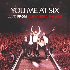 ​heartLESS (Live From Alexandra Palace) - You Me At Six