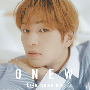 Life goes on - ONEW (온유)