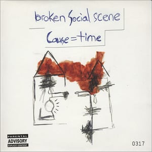 Cause = Time - Broken Social Scene