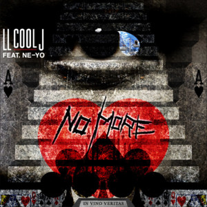 No More - LL COOL J (Ft. Ne-Yo)