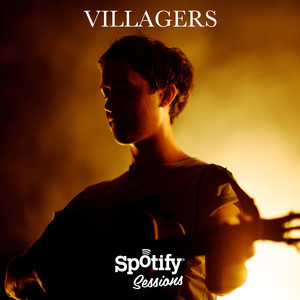 Nothing Arrived (Live from Spotify London) - Villagers