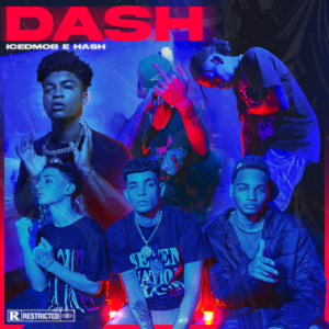 Dash - ICEDMOB (Ft. Aimar, Brandão85, ColdBoyBaller, Izzat (BRA), Jovem Dex & Leviano)