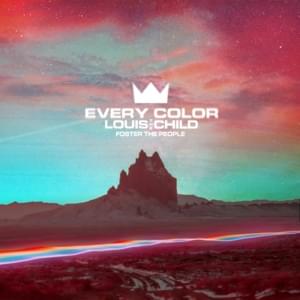 Every Color - Louis The Child & Foster the People