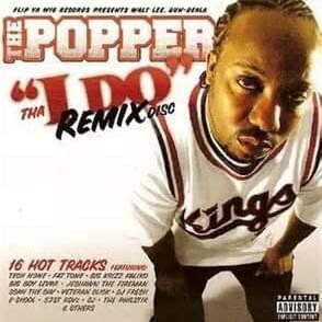 I Do (Remix) - The Popper (Ft. Boy Big, Fat Tone, Jeshawn The Fireman, Krizz Kaliko & Tech N9ne)