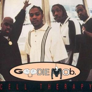 Cell Therapy (Sideeq Remix) - Goodie Mob