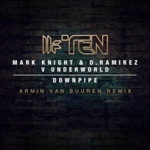 Downpipe (Armin van Buuren Radio Edit) - Mark Knight & D. Ramirez (Ft. Underworld)