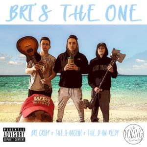 Bri’s The One - Bri Crisp & The Sargent (Ft. The Dan Reidy)