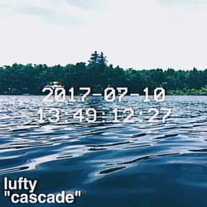 Cascade - Lufty