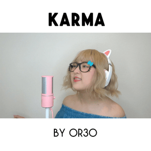 Karma (OR3O Ver.) - OR3O