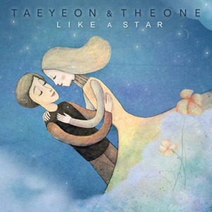 별처럼 (Like a Star) - TAEYEON (태연) (Ft. The One (더원) (singer))