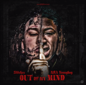 Out Of My Mind - Stitches (Ft. YoungBoy Never Broke Again)