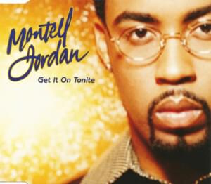 Get It On Tonite (Remix) - Montell Jordan (Ft. LL COOL J)