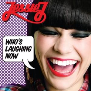 Who’s Laughing Now - DJ Fresh Remix - Jessie J