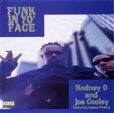 Funk in Yo Face - Rodney O & Joe Cooley