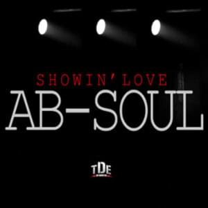 Showin’ Love - Ab-Soul