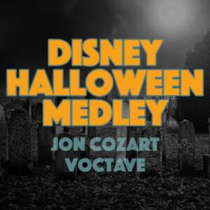 Disney Halloween Mashup - Jon Cozart (Ft. Voctave)