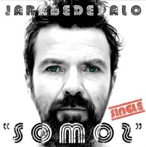 Somos - Jarabe de Palo (Ft. Gabylonia & Montse Moreno "La Duende")