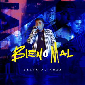 Bien o Mal - Zexta Alianza