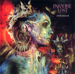 Enchantment - Paradise Lost