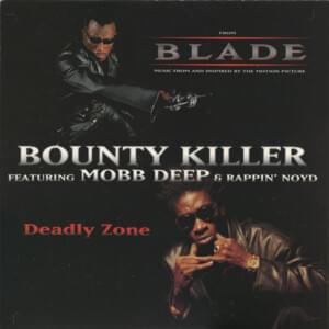 Deadly Zone - Bounty Killer (Ft. Big Noyd & Mobb Deep)