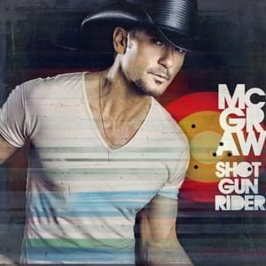 Shotgun Rider - Tim McGraw