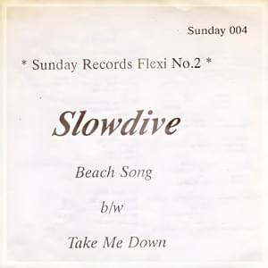 Beach Song - Slowdive