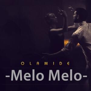 Melo Melo - Olamide