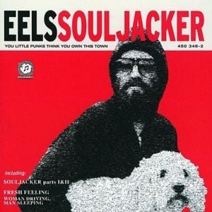 Souljacker, Part I - Eels