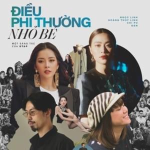 Điều Phi Thường Nhỏ Bé - Ngọc Linh (Ft. Chi Pu, Đen & Hoàng Thuỳ Linh)