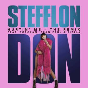 Hurtin’ Me (Remix) - Stefflon Don (Ft. Popcaan, Sean Paul & Sizzla)