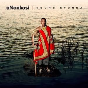 ​uNonkosi - Young Stunna & Kabza De Small (Ft. Deeper Phil & Mfundo Da DJ)