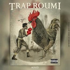 Trap Roumi - Kouz1