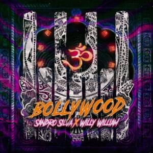 Bollywood - Sandro Silva & Willy William