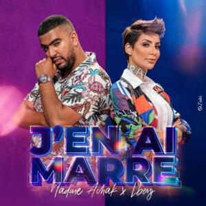 J’En Ai Marre - Lbenj (Ft. Nadine Achak)