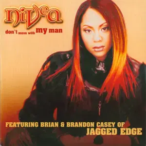 Don’t Mess With My Man (Bryan-Michael Cox Remix) - Nivea (Ft. Brandon Casey, Brian Casey & Mystikal)