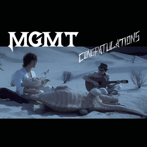 Congratulations - MGMT