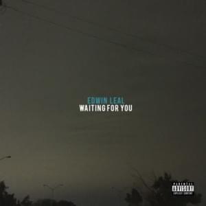 Waiting For You - Edwin Leal