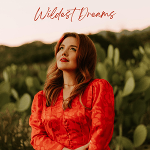 Wildest Dreams - Lana Scott