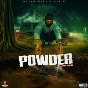 Powder - RajahWild