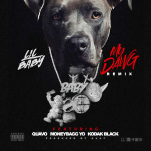 My Dawg - Quality Control, Lil Baby & Kodak Black (Ft. Moneybagg Yo & Quavo)