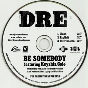 Be Somebody - Dre (Ft. Keyshia Cole)