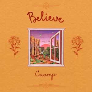 Believe - Caamp