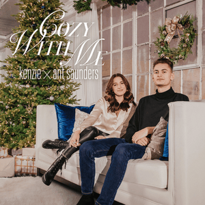 Cozy With Me - ​kenzie & Ant Saunders