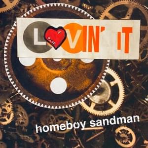 Lovin’ It - Homeboy Sandman