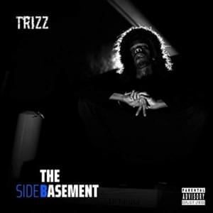 Stayed Down - Trizz (Ft. Rittz)