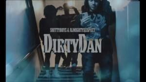 Dirty Dan - ShittyBoyz (Ft. Almighty Suspect)