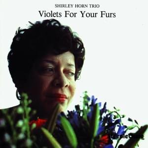 Our Love Is Here To Stay - Shirley Horn