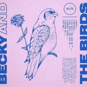 Die While You Love Me - Becky and the Birds