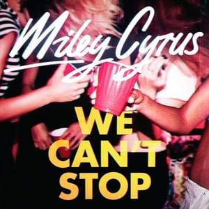 Miley Cyrus - We Can’t Stop (الترجمة العربية) - Lyrxo Arabic Translations (الترجمة العربية)