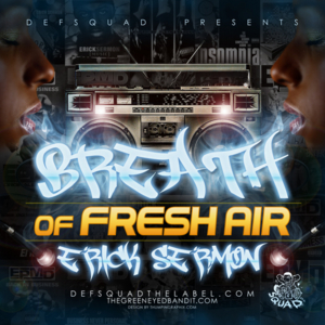 Set It Off (Breath of Fresh Air) - Erick Sermon (Ft. Fred the Godson, Mone & Swizz Beatz)